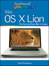 Teach Yourself VISUALLY Mac OS X Lion (eBook): Teach Yourself VISUALLY (Tech) Series, Book 81